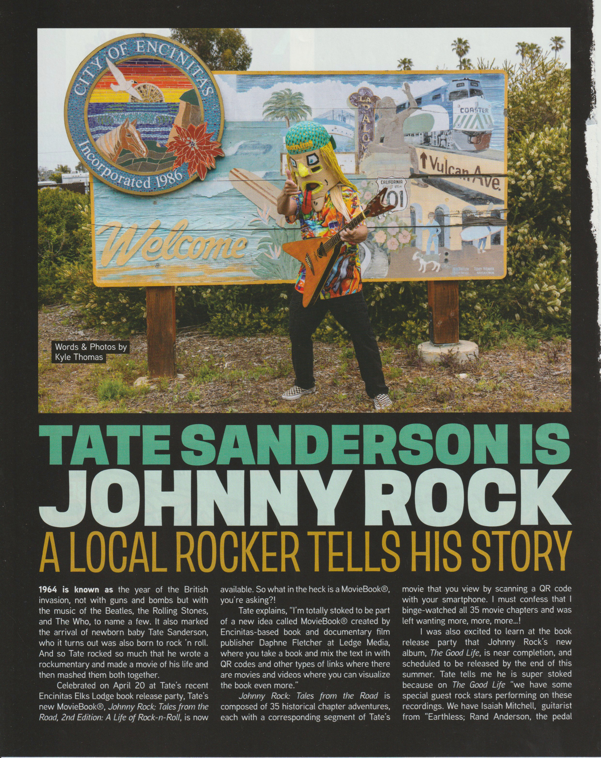 Tate Sanderson is Johnny Rock, a local rocker tells his story, as it ran in Encinitas Magazine, page 18
