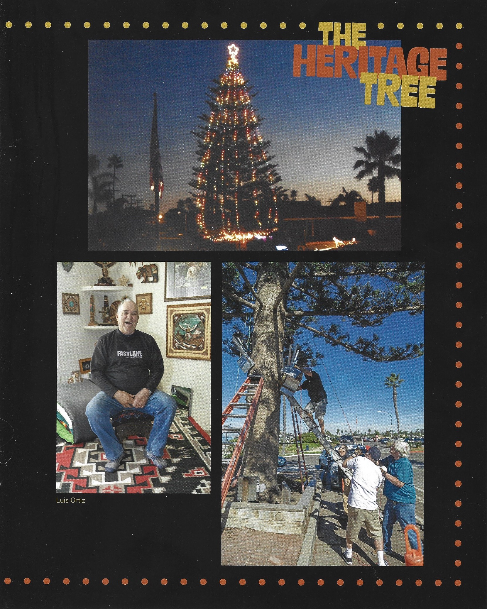 Page 21, the closing page, the lit tree at dusk at top right under the words The Heritage Tree, with portraits of Luis Ortiz and a set-up-day photograph below